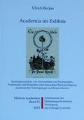 Cover: Academia im Exlibris - Studentengeschichtliche Ver. d. CC e.V.