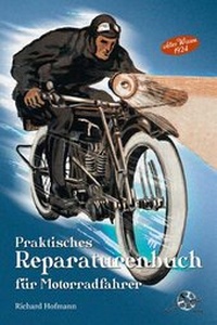 Abbildung von: Praktisches Reparaturenbuch für Motorradfahrer - Kleine Vennekate, J