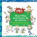 Cover: M&eacute;s divertides aventures de les lletres. Contes de la A a la Z - Editorial Br&uacute;ixola