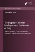Cover: The Shaping of Ambient Intelligence and the Internet of Things - Atlantis Press