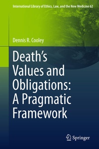 Enlarge image Cover: Death's Values and Obligations: A Pragmatic Framework - Springer