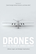 Cover: Drones and the Future of Armed Conflict - University of Chicago Press