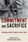 Cover: Commitment and Sacrifice: Personal Diaries from the Great War - Oxford University Press, USA