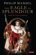 Cover: The Eagle in Splendour - I.B. Tauris