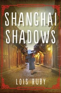 Cover: Shanghai Shadows - Open Road Media Teen & Tween