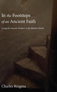 Enlarge image Cover: In the Footsteps of an Ancient Faith - Regent College Publishing