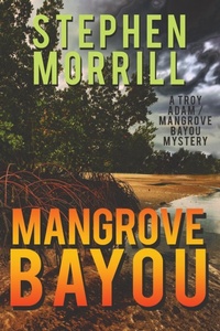 Enlarge image Cover: Mangrove Bayou - Histria LLC