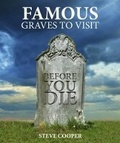 Cover: Famous Graves To Visit Before You Die - New Holland Publishers