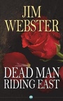 Cover: Dead Man Riding East - AUK Authors