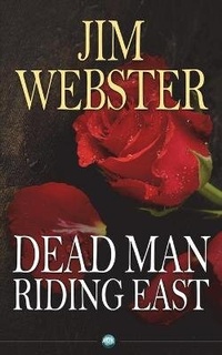 Enlarge image Cover: Dead Man Riding East - AUK Authors