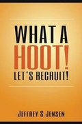 Cover: What A Hoot! Let's Recruit! - What a Hoot Let's Recruit