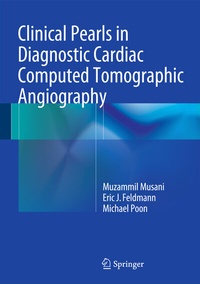 Abbildung von: Clinical Pearls in Diagnostic Cardiac Computed Tomographic Angiography - Springer