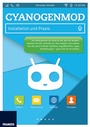 Cover: CyanogenMod: Installation und Praxis - FRANZIS GmbH