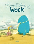 Cover: Der Zapperdockel und der Wock - G&G Verlag, Kinder- und Jugendbuch