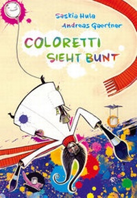 Enlarge image Cover: Coloretti sieht bunt - G&G Verlag, Kinder- und Jugendbuch