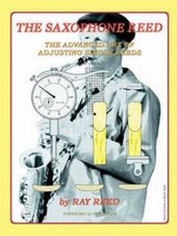 Enlarge image Cover: The Saxophone Reed - Infinity Publishing (PA)