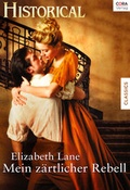 Cover: Mein z&auml;rtlicher Rebell - Verlagsgruppe HarperCollins