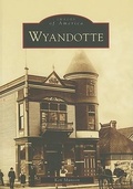 Cover: Wyandotte - Arcadia Publishing (SC)