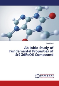 Abbildung von: Ab Initio Study of Fundamental Properties of Sr2GdReO6 Compound - LAP Lambert Academic Publishing