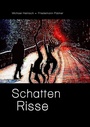Cover: Schatten Risse - BoD - Books on Demand