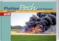 Cover: Pleiten, Pech und Pannen 5 - Landwirtschaftsverlag