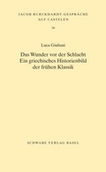 Cover: Das Wunder vor der Schlacht - Schwabe Verlagsgruppe AG Schwabe Verlag