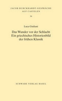 Abbildung von: Das Wunder vor der Schlacht - Schwabe Verlagsgruppe AG Schwabe Verlag