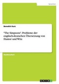 Cover: "The Simpsons". Probleme der englisch-deutschen UEbersetzung von Humor und Witz - GRIN Verlag