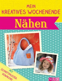 Abbildung von: Mein kreatives Wochenende: Nähen - Apollo Medien