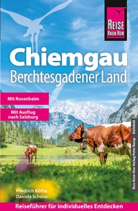 Abbildung von: Reise Know-How Reiseführer Chiemgau, Berchtesgadener Land - Reise Know-How Verlag Peter Rump GmbH