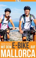 Cover: Mit dem e-Bike auf Mallorca - Jalomi UG