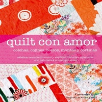 Abbildung von: Quilt con amor : colchas, cojines, bolsos, mantas y cortinas - Naturart