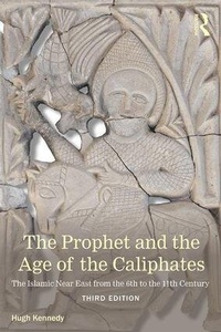 Enlarge image Cover: The Prophet and the Age of the Caliphates - Routledge