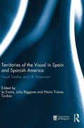 Cover: Territories of the Visual in Spain and Spanish America - Routledge