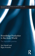 Cover: Knowledge Production in the Arab World - Routledge