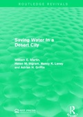 Cover: Saving Water in a Desert City - Routledge