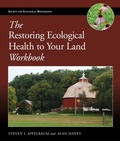 Cover: The Restoring Ecological Health to Your Land Workbook - University of Wales Press