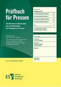 Bild vergrößern Bild: Prüfbuch für Pressen - Erich Schmidt Verlag