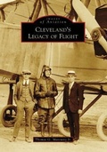Cover: Cleveland's Legacy of Flight - Arcadia Publishing (SC)