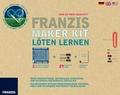 Cover: Franzis Maker Kit L&ouml;ten f&uuml;r Maker - FRANZIS GmbH