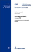 Cover: La protection de la maternit&eacute; - St&auml;mpfli Verlag AG