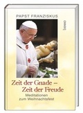 Cover: Zeit der Gnade - Zeit der Freude - St. Benno