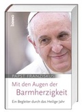 Cover: Mit den Augen der Barmherzigkeit - St. Benno