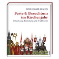 Cover: Feste und Brauchtum im Kirchenjahr - St. Benno