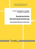 Cover: Sozialr&auml;umliche Demokratieentwicklung. - Logos Berlin