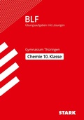 Cover: STARK Chemie 10. Klasse - BLF Gymnasium Th&uuml;ringen - Pr&uuml;fungsvorbereitung - Stark Verlag