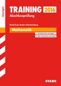 Cover: Training Abschlusspr&uuml;fung Realschule Baden-W&uuml;rttemberg - Mathematik L&ouml;sungen - Stark Verlag GmbH