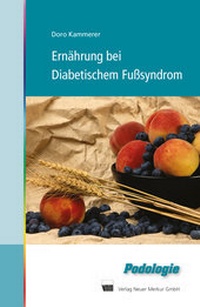 Abbildung von: Ernährung bei Diabetischem Fußsyndrom - Neuer Merkur