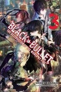 Cover: Black Bullet, Vol. 3 (light novel) - Yen Press