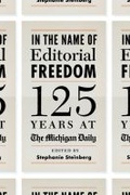 Cover: In the Name of Editorial Freedom - University of Michigan Regional